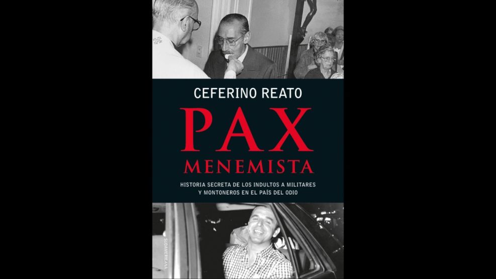 Pax Menemista, el nuevo libro de Ceferino Reato 20260209