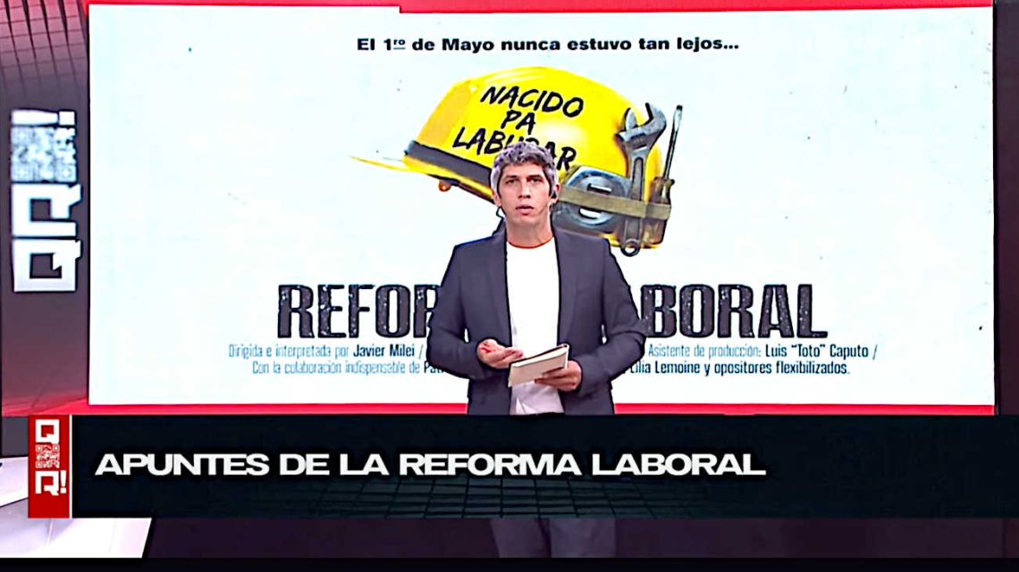 En el programa "QR!", Pablo Caruso cuestionó la reforma laboral del ...