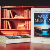 "Vaca Muerta, Tesoro y Faro para la Argentina"