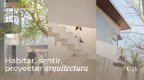 Habitar, sentir, proyectar arquitectura
