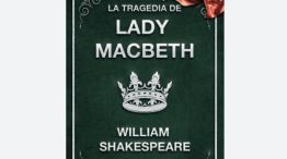 Lady Macbeth, la mítica creación de Shakespeare.