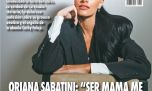 Oriana Sabatini: “Ser mamá me transformó en otra persona”