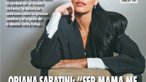 Oriana Sabatini: “Ser mamá me transformó en otra persona”