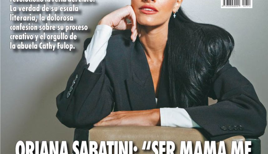 Oriana Sabatini: “Ser mamá me transformó en otra persona”