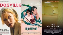 Dogville de Lars Von Trier, Hijo Mayor de Cecilia Kang y Backrooms de Kane Parsons 10062026