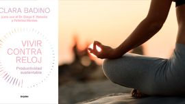 "Vivir contra reloj" cuestiona la cultura de la urgencia y propone una productividad sustentable. Menos piloto automático y más conciencia para recuperar el verdadero valor del tiempo.