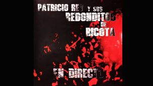 Patricio Rey y sus Redonditos de Ricota En Directo 30062026