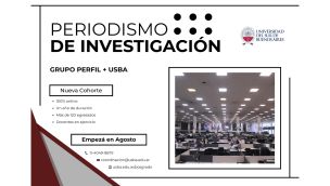 Posgrado en Periodismo de Investigación USBA-Perfil