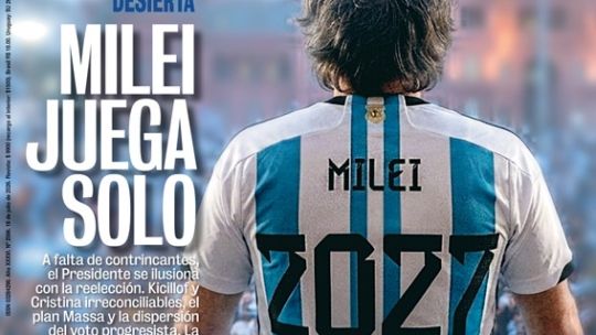Milei juega solo: oposición desierta