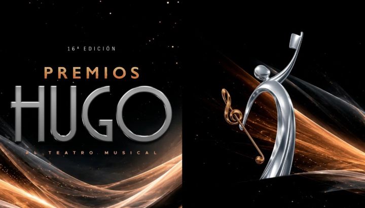 Premios Hugo al Teatro Musical: todos los nominados y la fecha de la ceremonia
