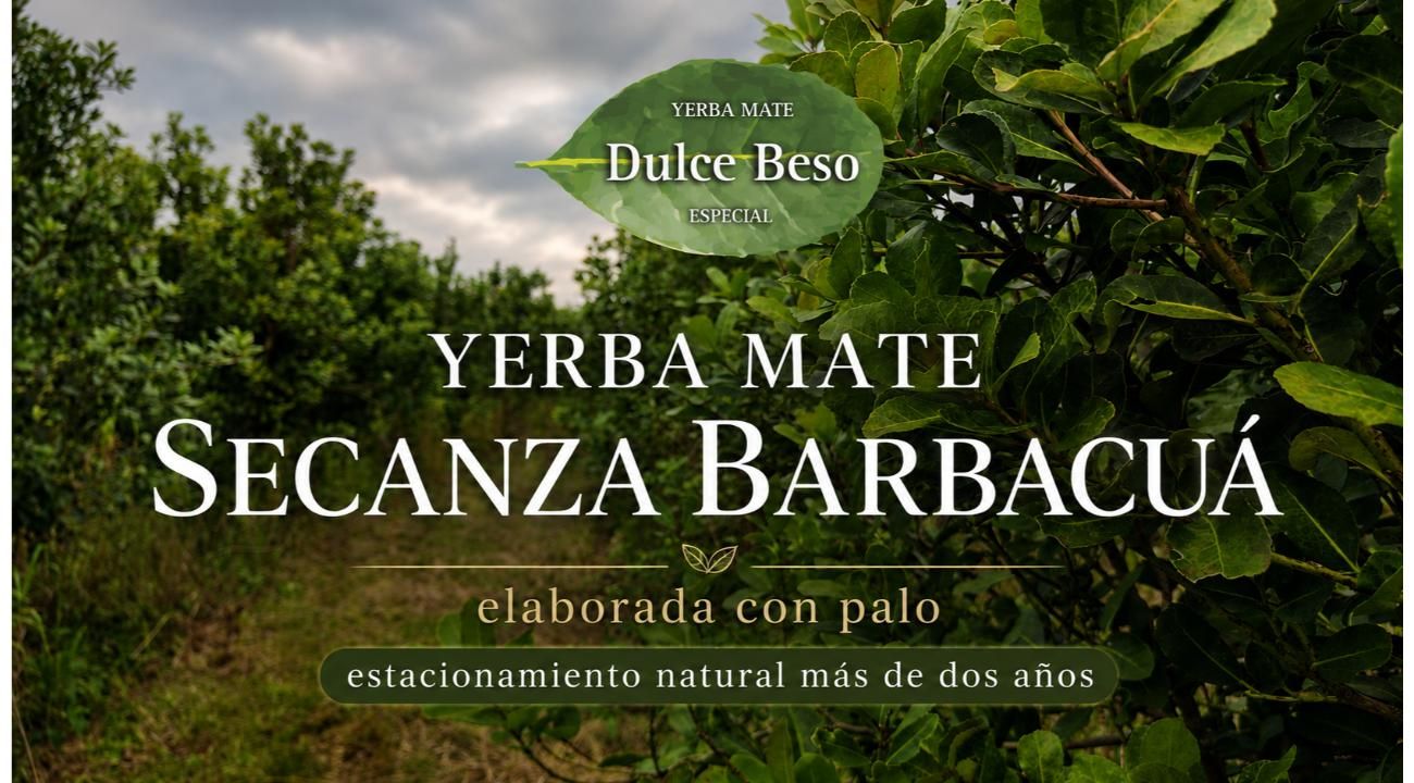 Dulce Beso: la yerba mate artesanal que mantiene viva una tradición familiar