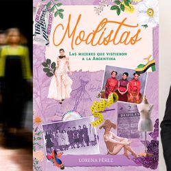 En su libro “Modistas - Las mujeres que vistieron a la Argentina”, Lorena Pérez reúne más de dos décadas de investigación, entrevistas y archivos personales.  | Foto:Cedoc
