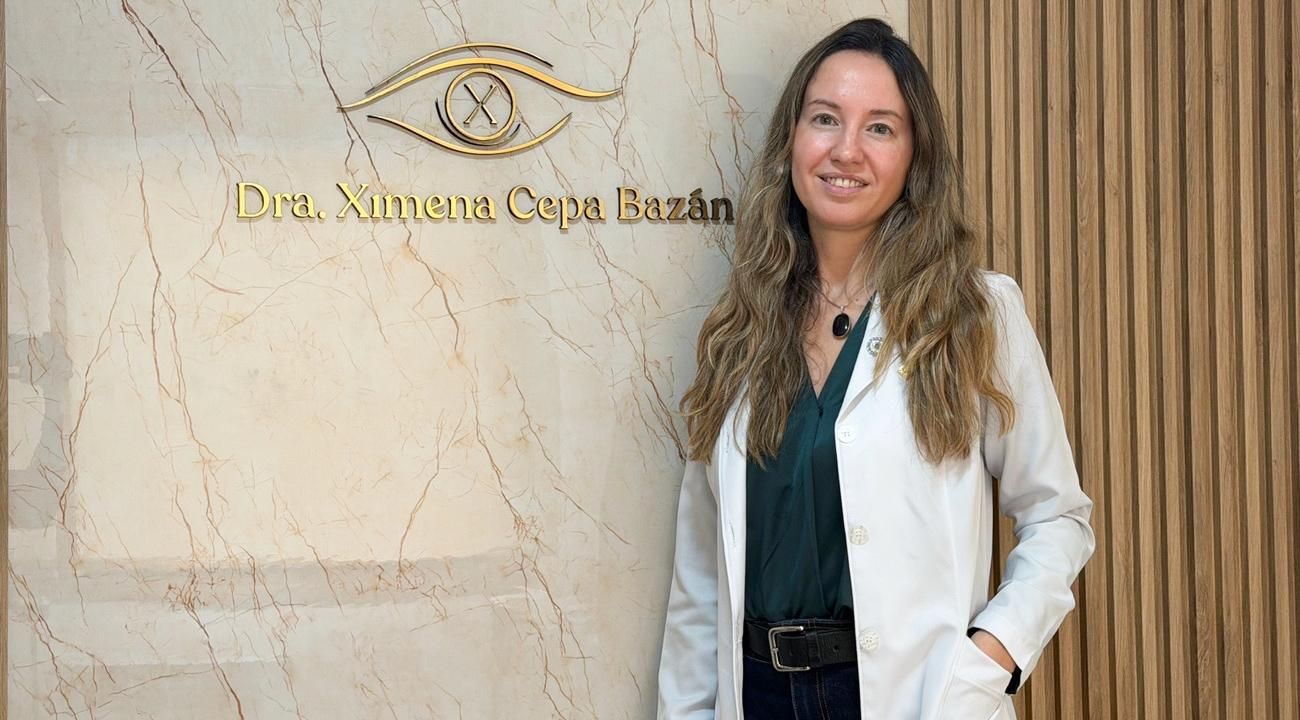 Dra. Ximena Cepa Bazán: la ciencia de la salud visual combinada con la estética facial