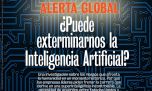 Alerta global: ¿puede exterminarnos la Inteligencia Artificial?