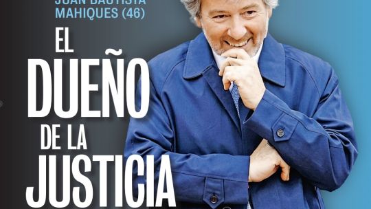 Mahiques, el dueño de la Justicia
